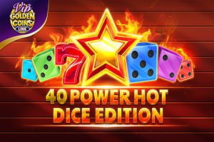 VIP 40 Power Hot Dice Edition Golden Coins Link