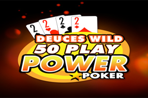Deuces Wild - 50 Play Power Poker